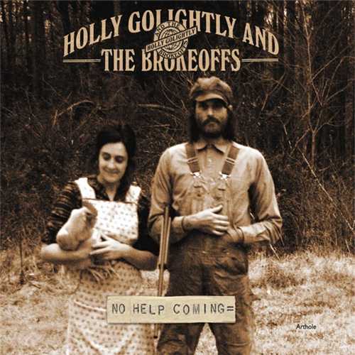 CD Shop - GOLIGHTLY, HOLLY & BROKEO NO HELP COMING