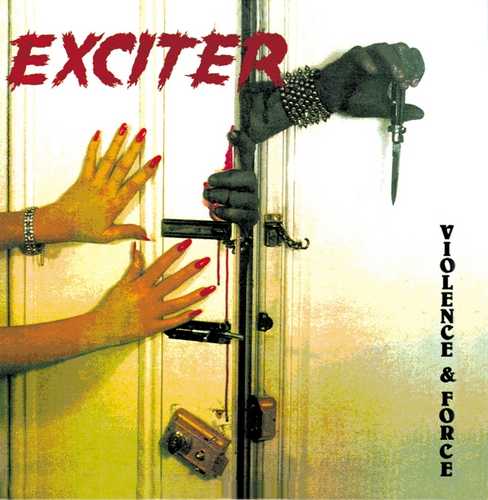 CD Shop - EXCITER VIOLENCE AND FORCE