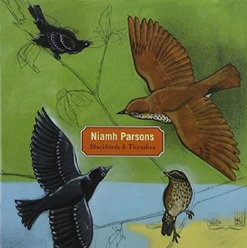 CD Shop - PARSONS, NIAMH BLACKBIRDS & THRUSHES