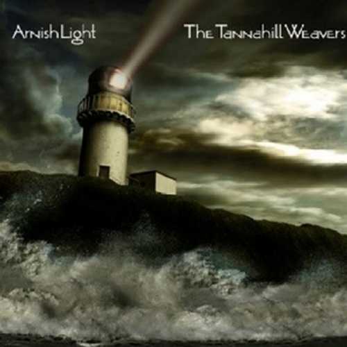 CD Shop - TANNAHILL WEAVERS ARNISH LIGHT