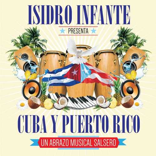 CD Shop - INFANTE, ISIDRO PRESENTA CUBA Y PUERTO RICO