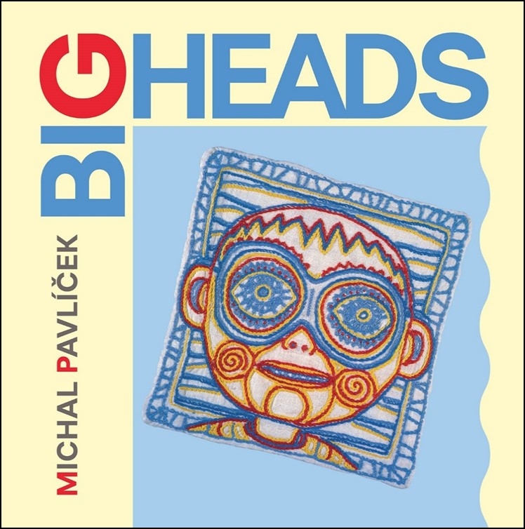 CD Shop - PAVLICEK MICHAL BIG HEADS