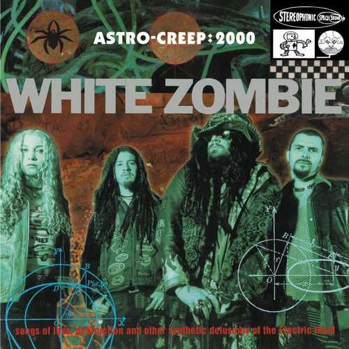 CD Shop - WHITE ZOMBIE ASTRO-CREEP:2000 SONGS OF LOVE & OTHER DELUSIONS OF THE ELECTRIC HEAD