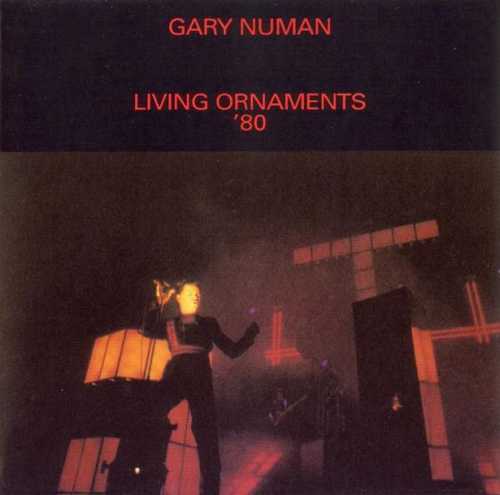 CD Shop - NUMAN, GARY LIVING ORNAMENTS \