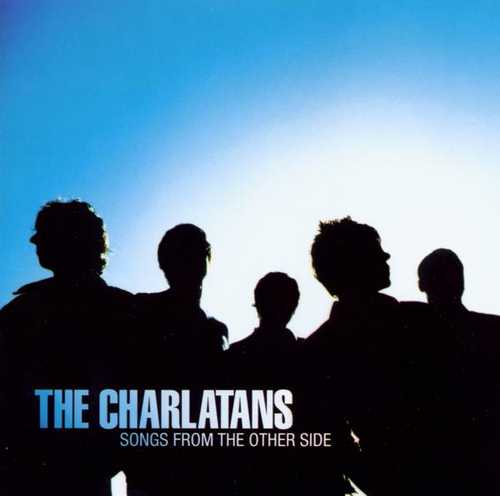 CD Shop - CHARLATANS SONGS FROM THE OTHER SIDE