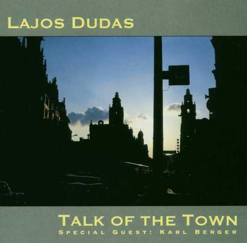 CD Shop - DUDAS, LAJOS TALK OF THE TOWN