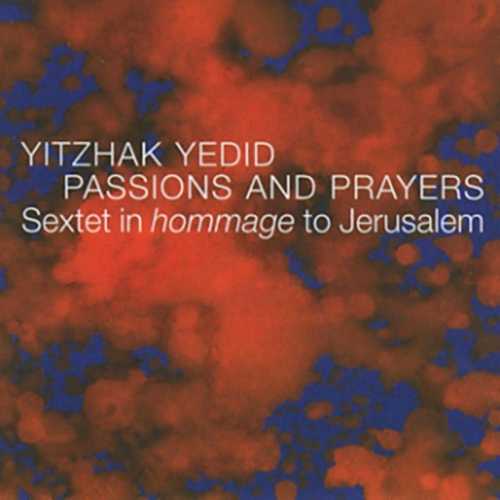 CD Shop - YEDID, YITZHAK PASSIONS AND PRAYERS