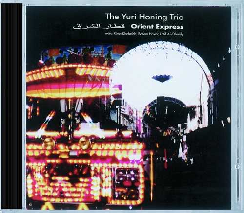 CD Shop - HONING, YURI -TRIO- ORIENT EXPRESS