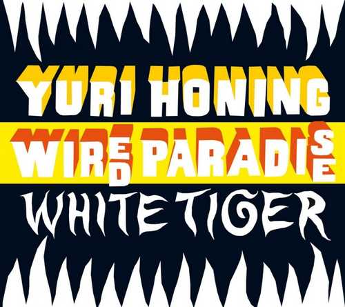 CD Shop - HONING, YURI -WIRED PARAD WHITE TIGER