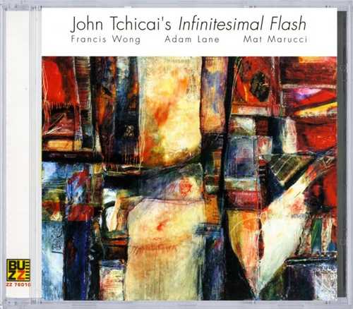 CD Shop - TCHICAI, JOHN INFINITESIMAL FLASH
