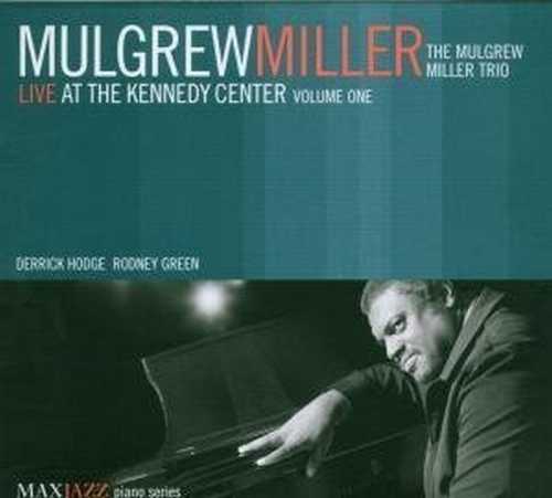 CD Shop - MILLER, MULGREW LIVE AT THE KENNEDY..1