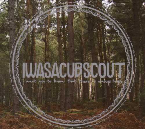 CD Shop - I WAS A CUB SCOUT I WANT YOU TO KNOW WHAT T