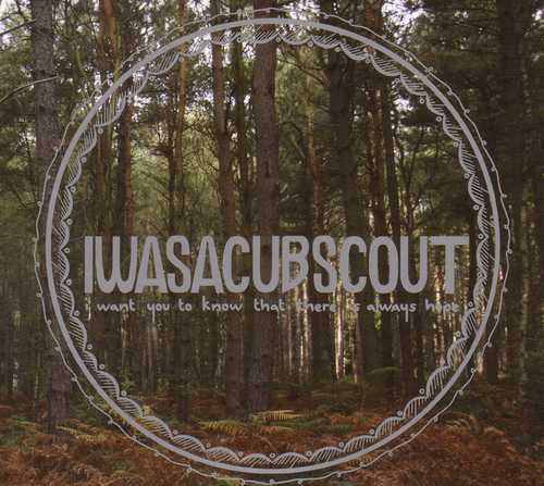 CD Shop - I WAS A CUB SCOUT I WANT YOU TO KNOW WHAT THERE IS