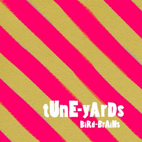 CD Shop - TUNE-YARDS BIRD-BRAINS