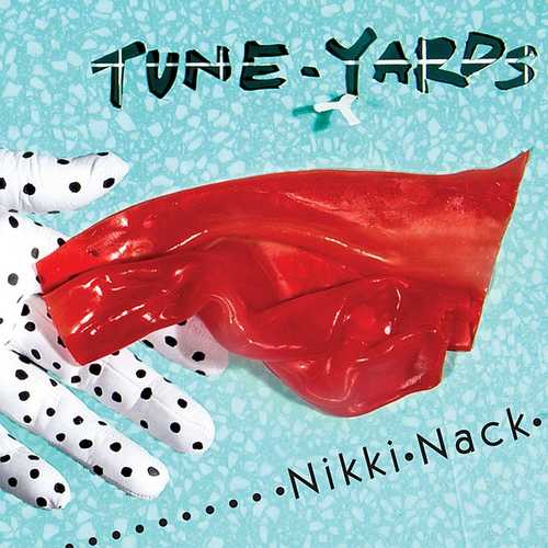 CD Shop - TUNE-YARDS NIKKI NACK