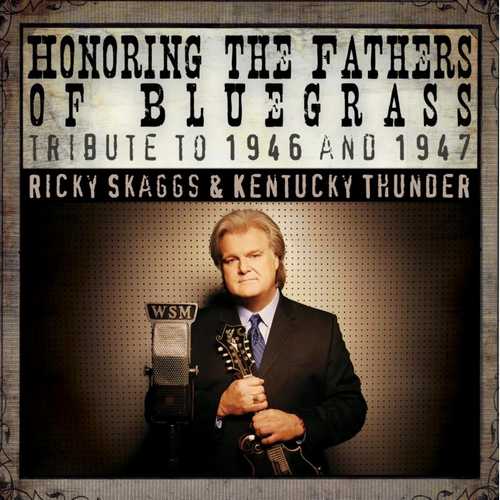 CD Shop - SKAGGS, RICKY HONORING THE FATHERS OF BLUEGRASS