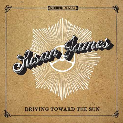 CD Shop - JAMES, SUSAN DRIVING TOWARD THE SUN