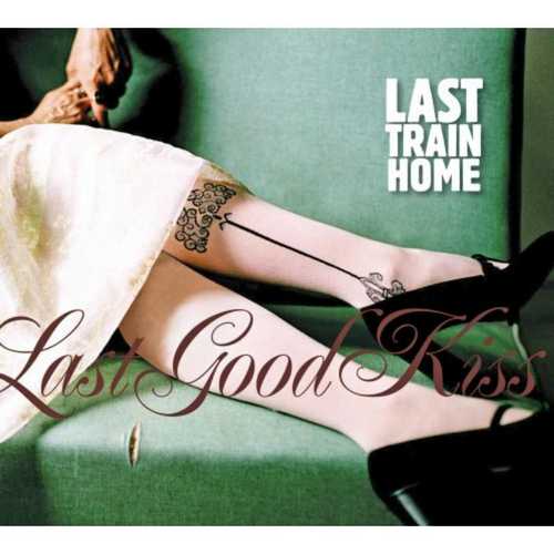 CD Shop - LAST TRAIN HOME LAST GOOD KISS
