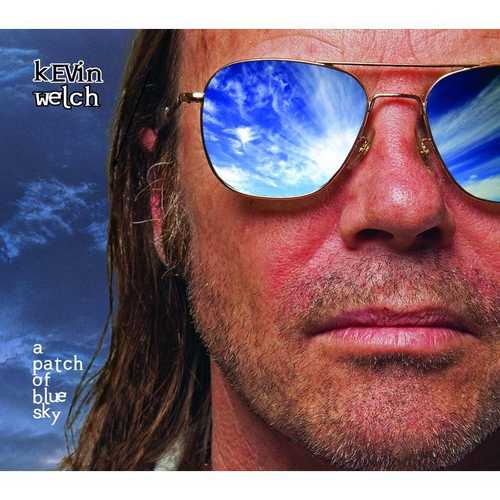 CD Shop - WELCH, KEVIN A PATCH OF BLUE SKY