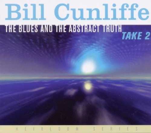 CD Shop - CUNLIFFE, BILL BLUES AND THE ABSTRACT TRUTH TAKE 2