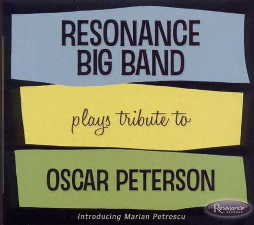 CD Shop - RESONANCE BIG BAND PLAYS THE LEGACY OF OSCAR PETERSON