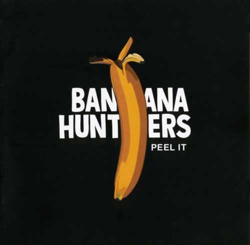 CD Shop - BANANA HUNTERS PEEL IT