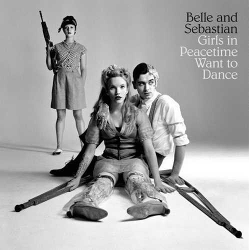 CD Shop - BELLE & SEBASTIAN GIRLS ON PEACETIME WANT TO DANCE