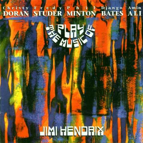 CD Shop - DORAN/STUDER/MINTON/BATES PLAY THE MUSIC OF JIMI HENDRIX