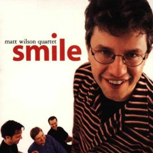 CD Shop - WILSON, MATT -QUARTET- SMILE