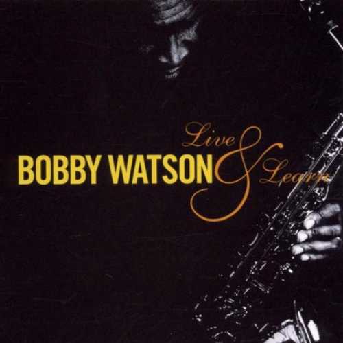 CD Shop - WATSON, BOBBY LIVE & LEARN