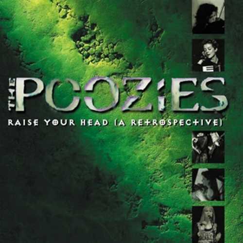 CD Shop - POOZIES COME RAISE YOUR HEAD