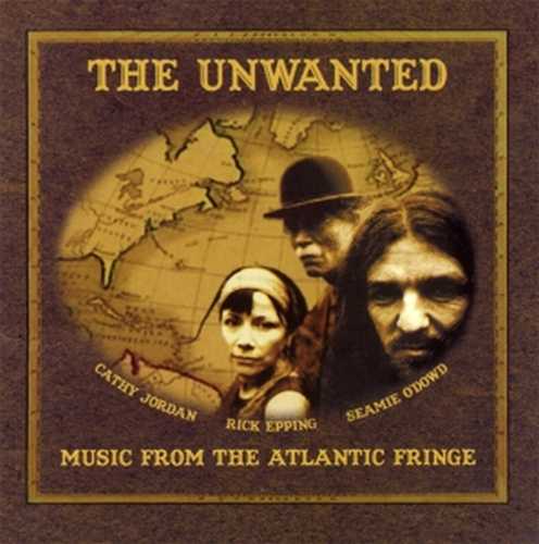 CD Shop - UNWANTED MUSIC FROM THE ATLANTIC FRINGE