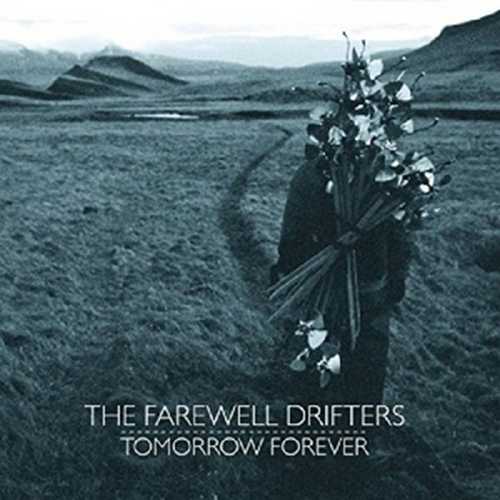 CD Shop - FAREWELL DRIFTERS TOMORROW FOREVER