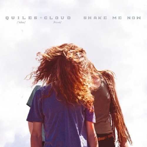 CD Shop - QUILES & CLOUD SHAKE ME NOW