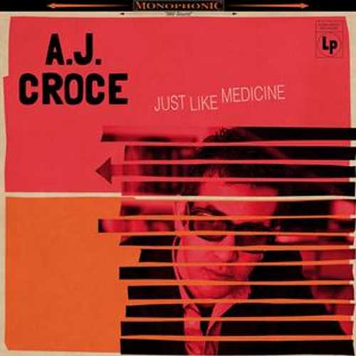 CD Shop - CROCE, A.J. JUST LIKE MEDICINE