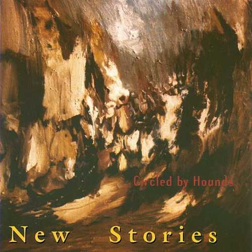 CD Shop - NEW STORIES CIRCLED BY HOUNDS