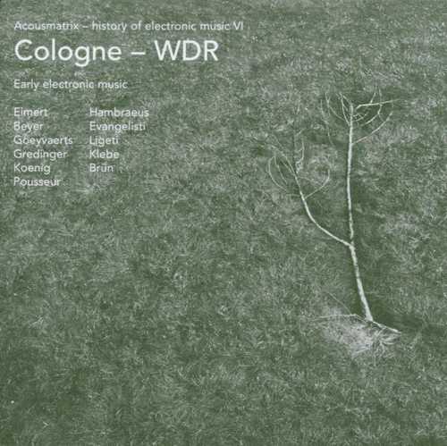CD Shop - COLOGNE, WDR ACOUSMATRIX 6