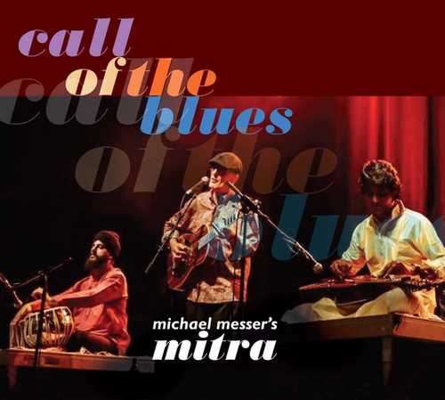 CD Shop - MESSER, MICHAEL -MITRA- CALL OF THE BLUES