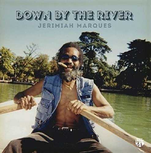 CD Shop - MARQUES, JERIMIAH DOWN BY THE RIVER