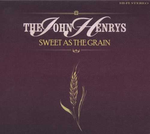 CD Shop - JOHN HENRYS SWEET AS THE GRAIN