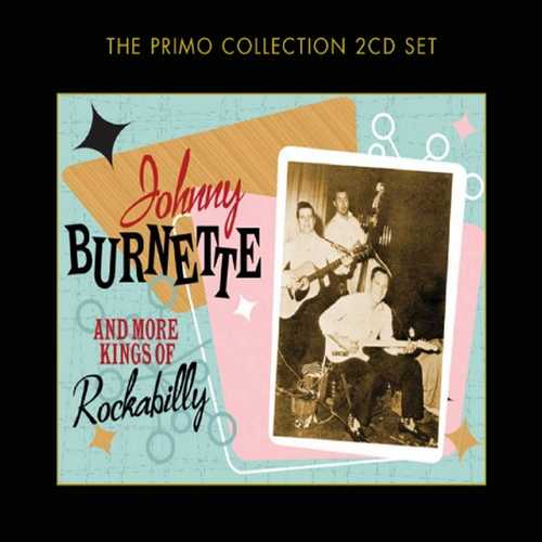 CD Shop - BURNETTE, JOHNNY AND MORE KINGS OF ROCKABILLY