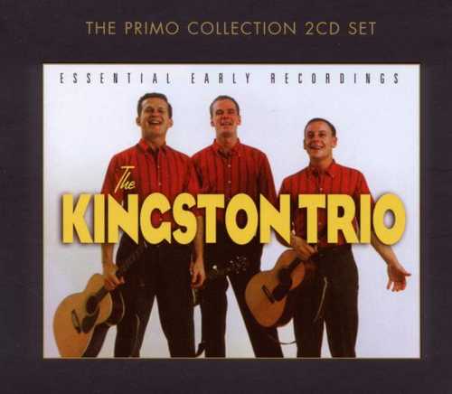 CD Shop - KINGSTON TRIO ESSENTIAL EARLY RECORDINGS