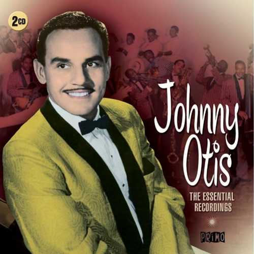 CD Shop - OTIS, JOHNNY ESSENTIAL RECORDINGS