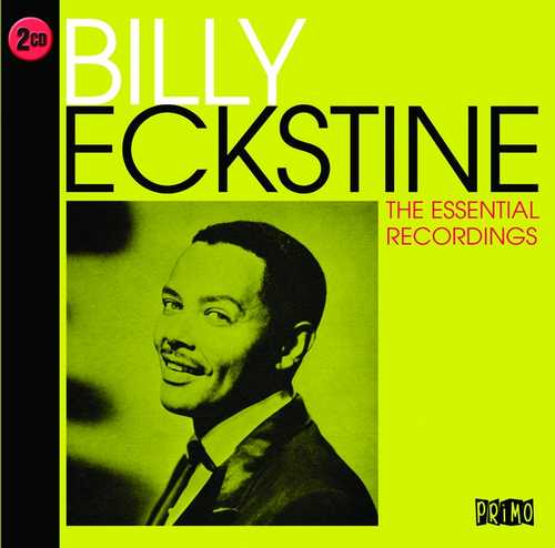 CD Shop - ECKSTINE, BILLY ESSENTIAL RECORDINGS