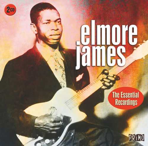 CD Shop - JAMES, ELMORE ESSENTIAL RECORDINGS