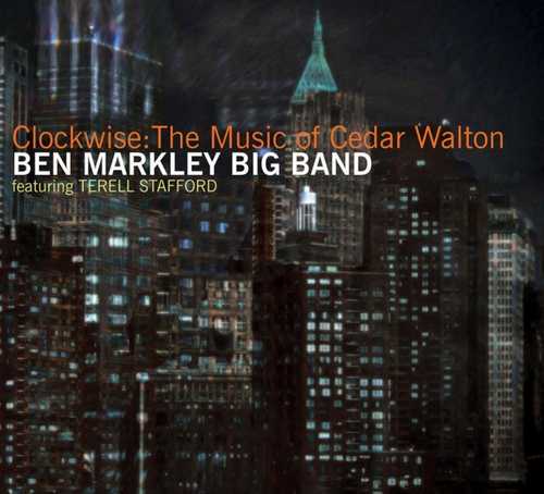 CD Shop - MARKLEY, BEN -BIG BAND- CLOCKWISE THE MUSIC OF CEDAR WALTON