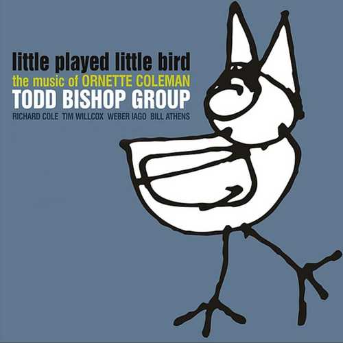 CD Shop - BISHOP, TODD LITTLE PLAYED LITTLE BIRD