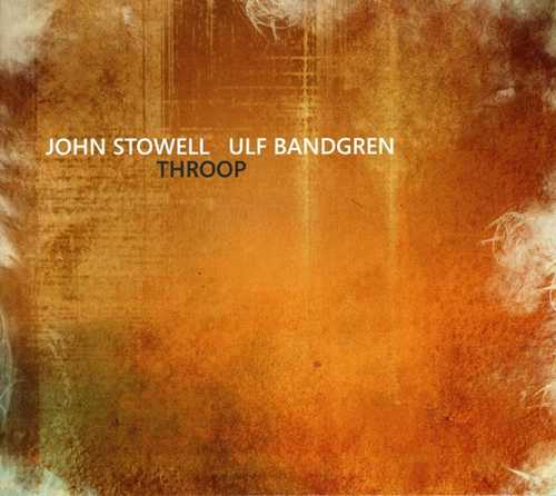CD Shop - STOWELL, JOHN & ULF BANDG THROOP