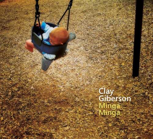 CD Shop - GIBERSON, CLAY MINGA MINGA