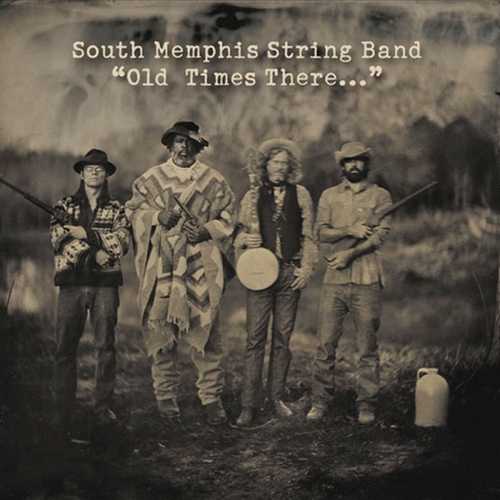 CD Shop - SOUTH MEMPHIS STRING BAND OLD TIMES THERE